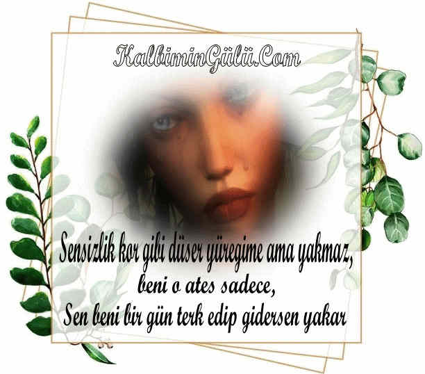 Sevgilim Sensizlik kör gibi.