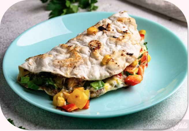 Meksika Mutfağı: Tavada Pişirilmiş Sebzeli Quesadilla.